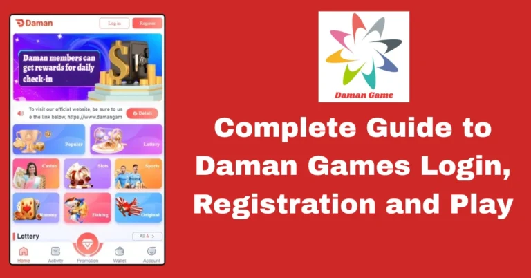 Complete Guide to Daman Games Login, Registration and Play