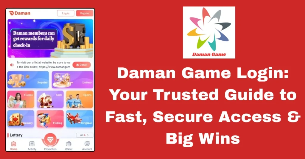 Daman Game Login: Your Trusted Guide to Fast, Secure Access & Big Wins
